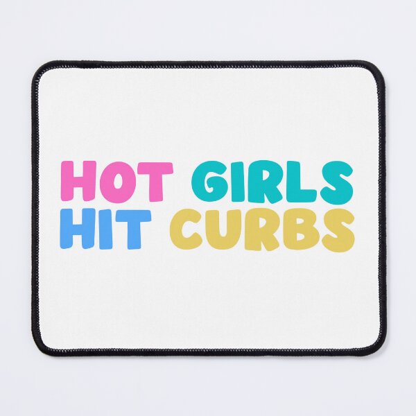 Item preview, Hot girls hit curbs designed and sold by hazywares.