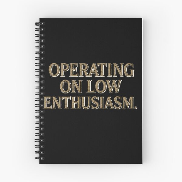 Item preview, Operating On Low Enthusiasm Vintage Typography designed and sold by Houldi.