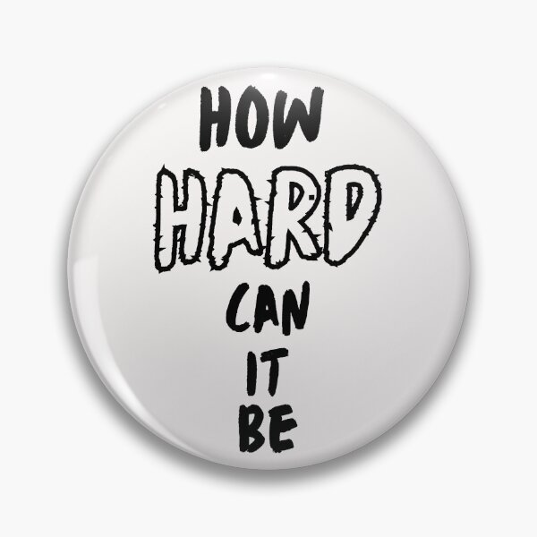 Item preview, How Hard Can It Be Motivational Quote designed and sold by Snedsdigital.