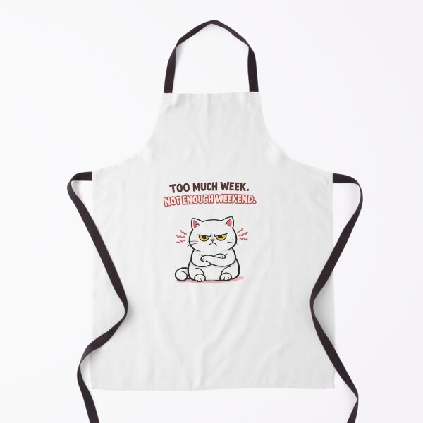 Item preview, Grumpy Cat Too Much Week Not Enough Weekend Meme Design designed and sold by MIROUZ2000.