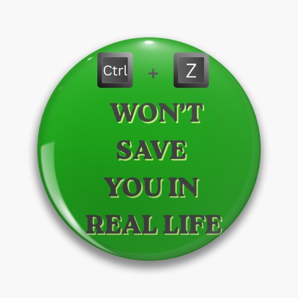 Item preview, Ctrl Z Wont Save You In Real Life Funny Programmer Gift designed and sold by TheFrameVault.