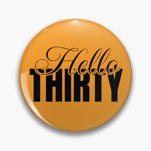Item preview, Hello Thirty. 30th Birthday Gift. A perfect gift to celebrate your thirtieth birthday with style. Black text version designed and sold by illeN-Art-World.
