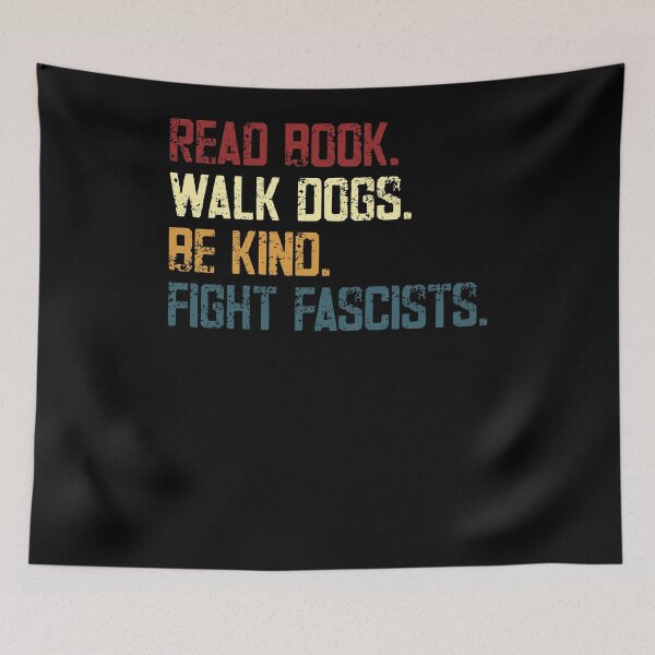 Item preview, Read Book Walk Dogs Be Kind Fight Fascists Anti Fascist Activist Progressive Social Justice Book Lover Dog Owner designed and sold by RetroMini2026.