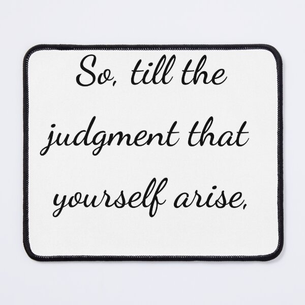 Item preview, "So, till the judgment that yourself arise," - handwriting black designed and sold by ariksworld.