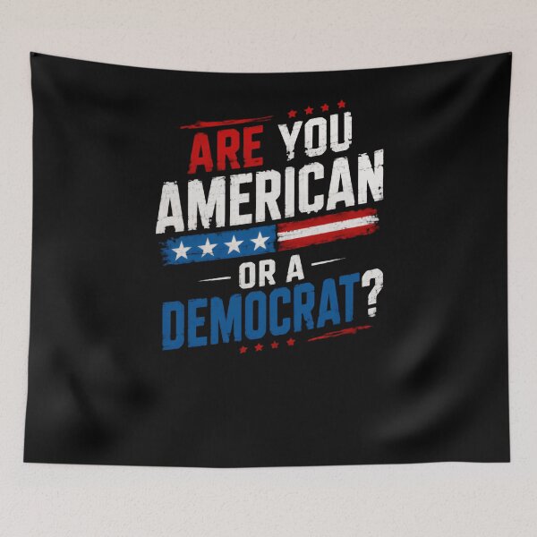 Item preview, Are You American Or A Democrat? Patriot Politics Conservative Voter designed and sold by RetroMini2026.
