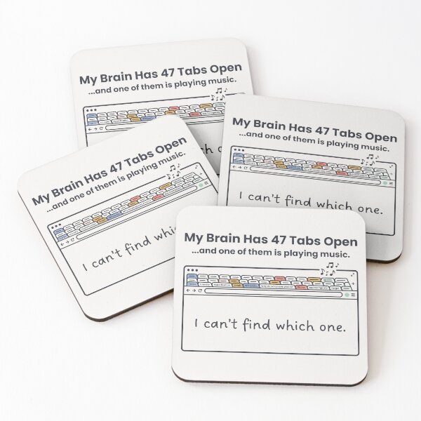 Item preview, My Brain Has 47 Tabs Open — ADHD Humor designed and sold by Whimwick.