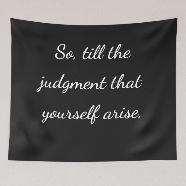 Item preview, "So, till the judgment that yourself arise," - handwriting white designed and sold by ariksworld.