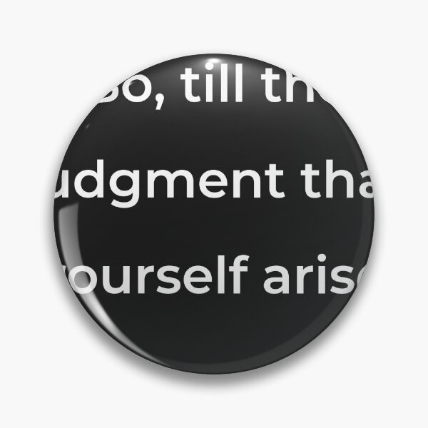 Item preview, "So, till the judgment that yourself arise," - print white designed and sold by ariksworld.