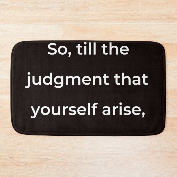 Item preview, "So, till the judgment that yourself arise," - print white designed and sold by ariksworld.