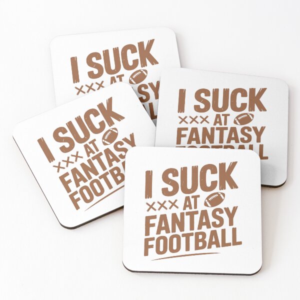 Item preview, I Suck At Fantasy Football designed and sold by Thread&Fable.