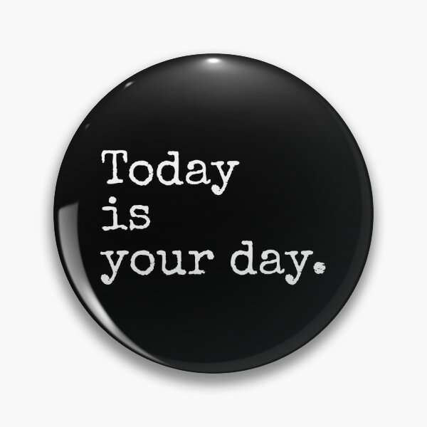 Item preview, Today Is Your Day designed and sold by PublicArtDesign.