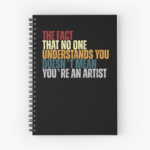Item preview, The Fact That No One Understands You Doesn’t Mean You’re An Artist Funny Sarcasm Creative Humor designed and sold by RetroMini2026.