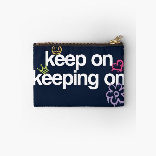Item preview, Keep On Keeping On KOKO designed and sold by peterdy.
