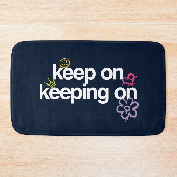 Item preview, Keep On Keeping On KOKO designed and sold by peterdy.