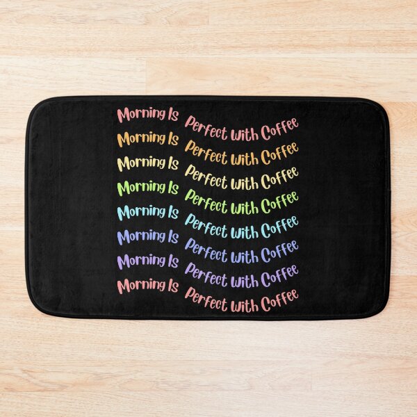 Item preview, Morning Is Perfect With Coffee. designed and sold by Dinasshop.