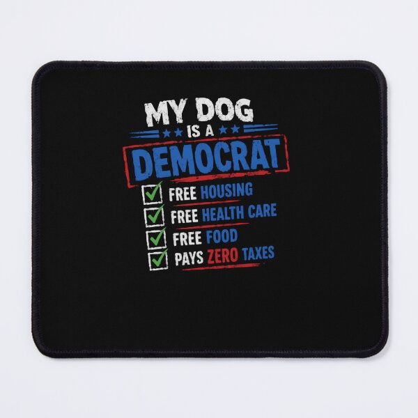 Item preview, My Dog Is A Democrat Political Humor Dog Owner designed and sold by RetroMini2026.