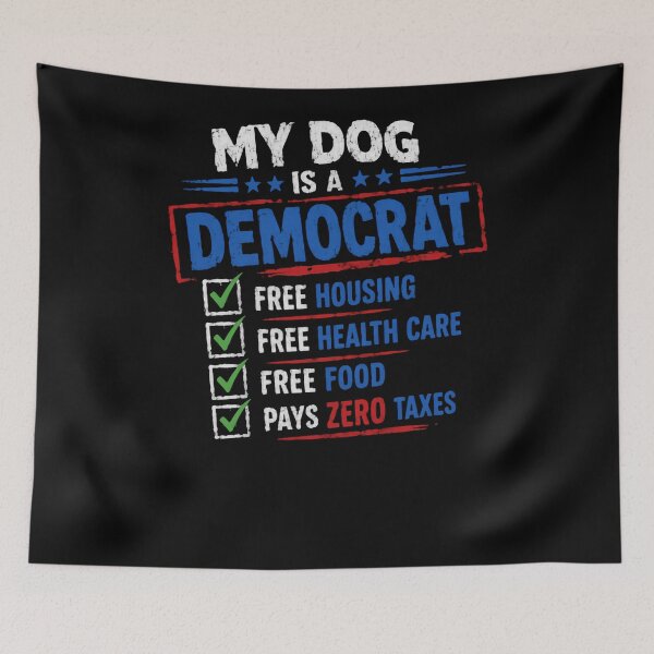Item preview, My Dog Is A Democrat Political Humor Dog Owner designed and sold by RetroMini2026.