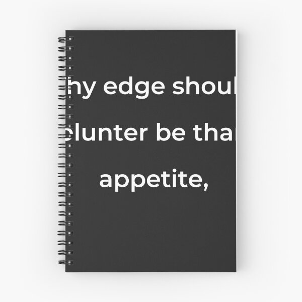 Item preview, “Thy edge should blunter be than appetite,” - print white designed and sold by ariksworld.
