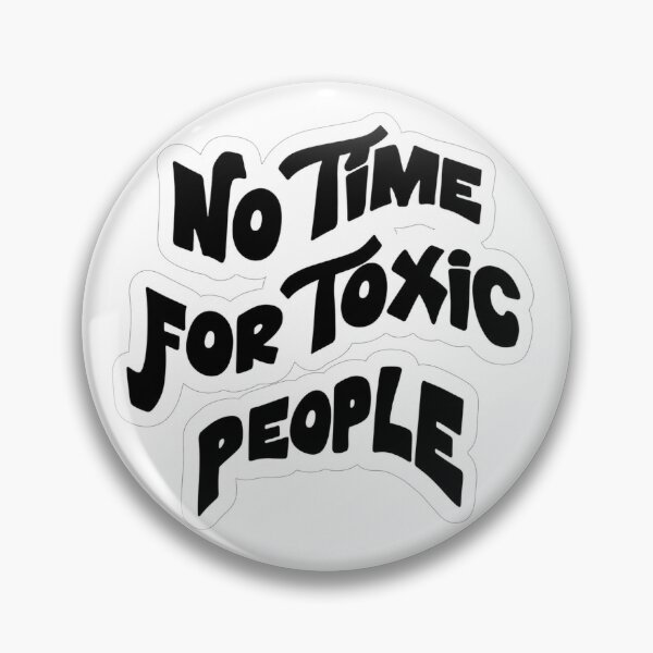 Item preview, ?✨ No Time For Toxic People – Positive Typography Quote Design designed and sold by MAStrends.
