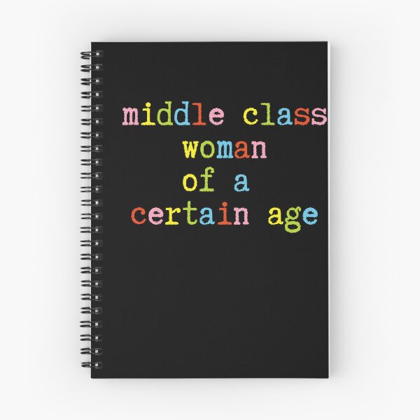 Item preview, Middle Class Woman Of A Certain Age Mature Ladies Humor designed and sold by JonesFlora2025.