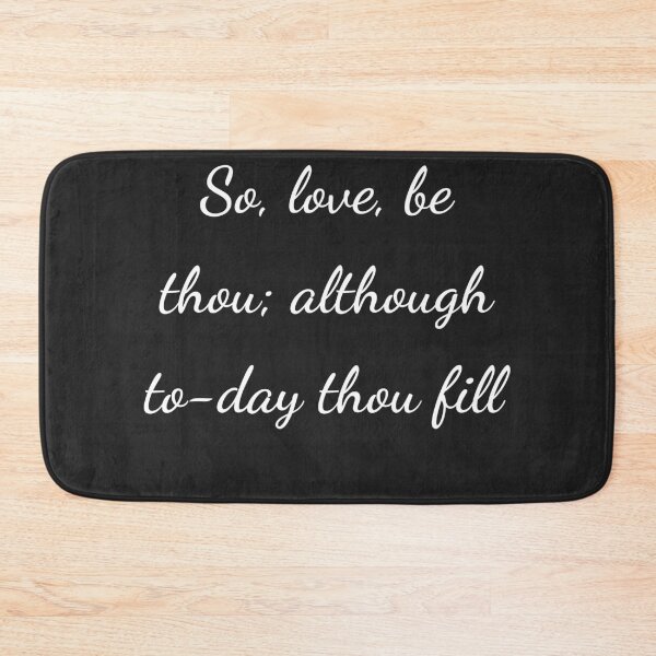 Item preview, “So, love, be thou; although to-day thou fill” - handwriting white designed and sold by ariksworld.