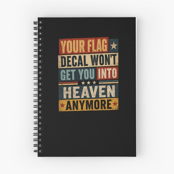 Item preview, Your Flag Decal Won't Get You Into Heaven Anymore Patriotism Spirituality Statement designed and sold by RetroMini2026.