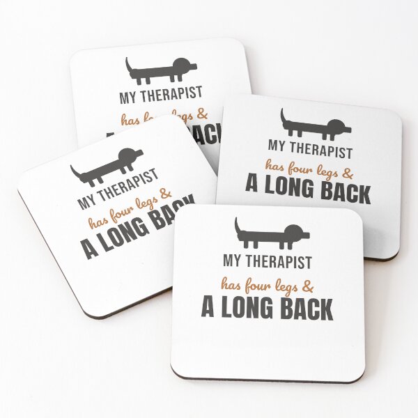 Item preview, My Therapist Has Four Legs And A Long Back Funny Dachshund designed and sold by InkAndPaws.