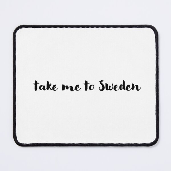 Item preview, Take Me to Sweden Travel Quote designed and sold by shufflik.