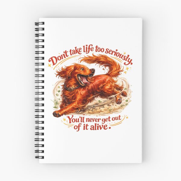 Item preview, Elbert Hubbard Inspired Funny Dog Chasing Tail Quote | Don't Take Life Too Seriously, You'll Never Get Out Of It Alive designed and sold by Donsean22.