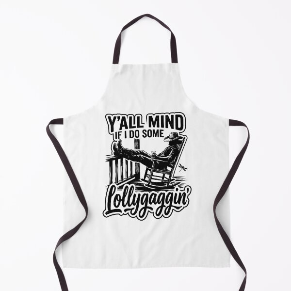Item preview, Y'all Mind If I Do Some Lollygaggin Funny Southern Retro Humor Design designed and sold by get55shirt.