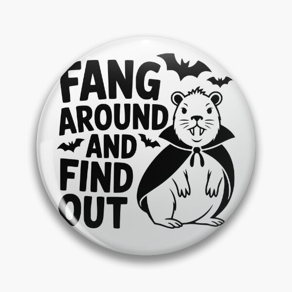 Item preview, Fang Around And Find Out designed and sold by theartfulaspie.