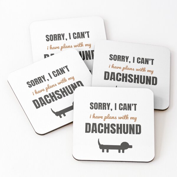 Item preview, Sorry I Have Plans With My Dachshund Funny Dog designed and sold by InkAndPaws.