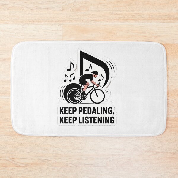 Item preview, Keep Pedaling, Keep Listening designed and sold by NiftyWrx.