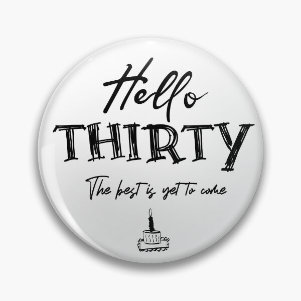 Item preview, Hello Thirty, 30th Birthday Gift. A perfect gift to celebrate your thirtieth birthday with style. Black text version designed and sold by illeN-Art-World.