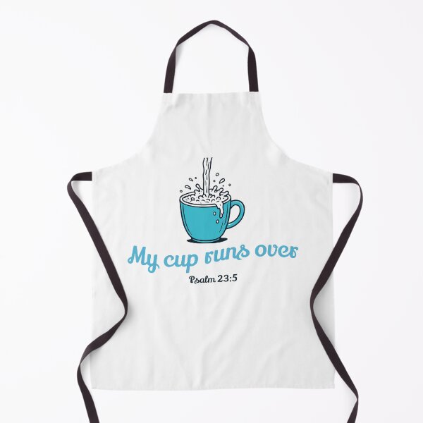 Item preview, My Cup Runs Over Bible verse – Psalm 23:5 Christian Scripture Design designed and sold by Conduit Tees.