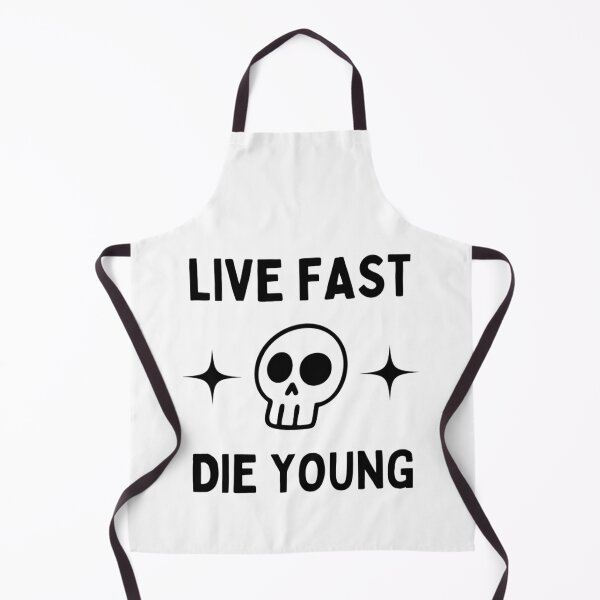 Item preview, Live Fast Die Young designed and sold by thecooltable.