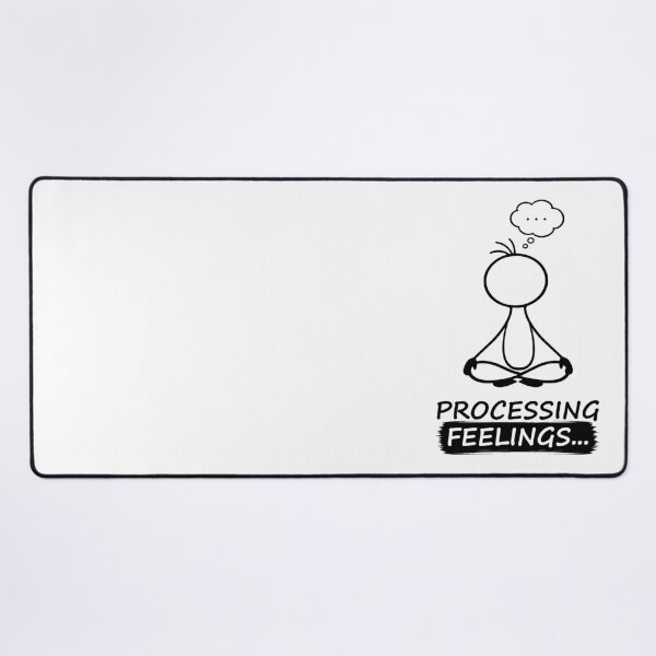 Item preview, Processing My Feelings designed and sold by Pebl-Co.