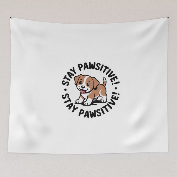Item preview, Stay Pawsitive Playful Puppy Quote designed and sold by NiftyWrx.