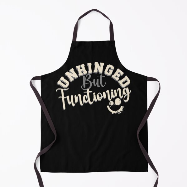 Item preview, Unhinged But Functioning | Funny Mental Health Humor Vintage Typography Design designed and sold by 1timelab.