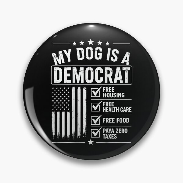 Item preview, Retro My Dog Is A Democrat Free Housing Funny  designed and sold by AlexBestDeals.