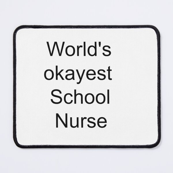 Item preview, World's Okayest School Nurse Shirt Funny School Nurse Gift Teacher Staff Graphic Tee designed and sold by Hustle print studio.