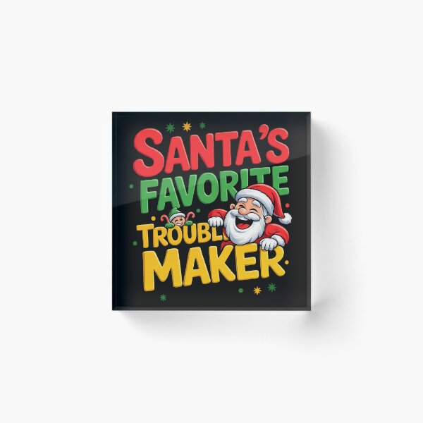 Item preview, Santas Favorite Troublemaker designed and sold by Side Quest Co..