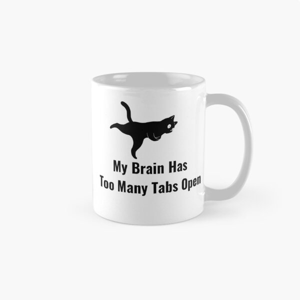 Item preview, My Brain Has Too Many Tabs Open | Funny Overthinking Quote T-Shirt designed and sold by amarprints.