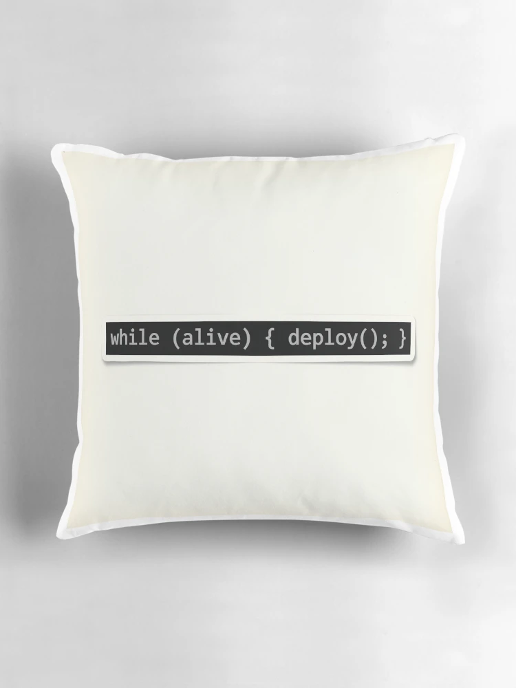 Thumbnail 3 of 4, Pillow, While Alive Deploy JavaScript Python Code designed and sold by BoluCreative.