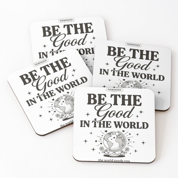 Item preview, Be The Good In The World designed and sold by PlushFutura.