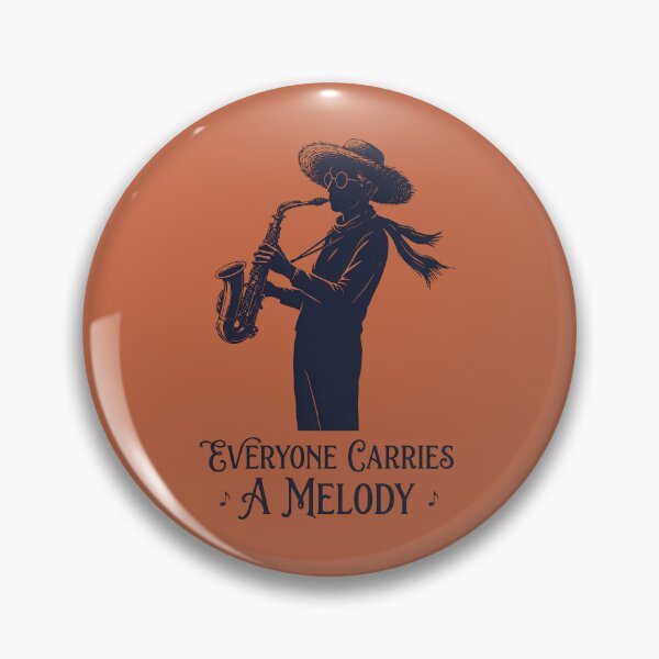 Item preview, Everyone Carries A Melody – Saxophone Music Lover designed and sold by GabbyKI261.