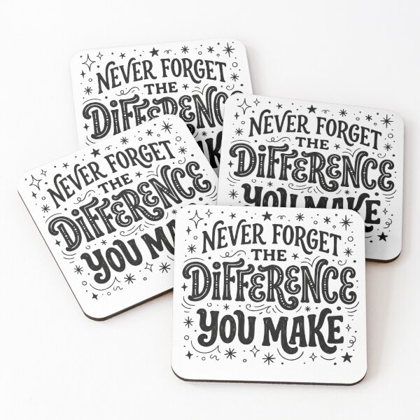 Item preview, Never Forget the Difference You Make | Inspirational Teacher Nurse Appreciation Quote | Motivational Gift Design designed and sold by Winarrts.