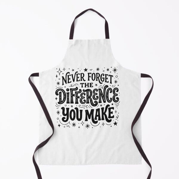 Item preview, Never Forget the Difference You Make | Inspirational Teacher Nurse Appreciation Quote | Motivational Gift Design designed and sold by Winarrts.