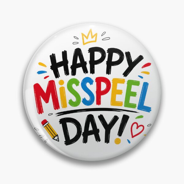 Item preview, Happy Misspeel Day designed and sold by NicramR.