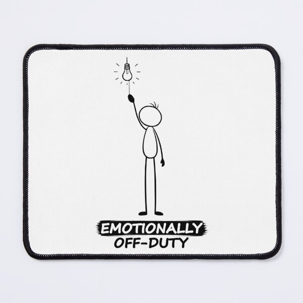 Item preview, Emotionally Off-Duty Funny Stick Figure  designed and sold by Pebl-Co.
